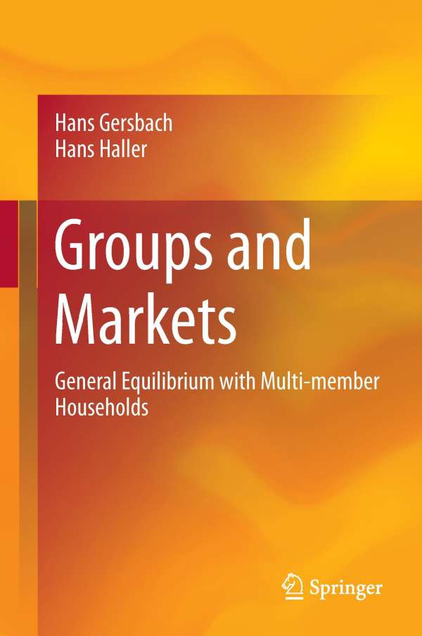 Groups and Markets ISBN: 978-3-319-60515-9